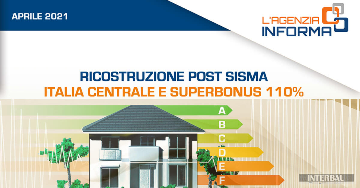 Il SUPERBONUS 110% ed i contributi per la ricostruzione sisma centro Italia